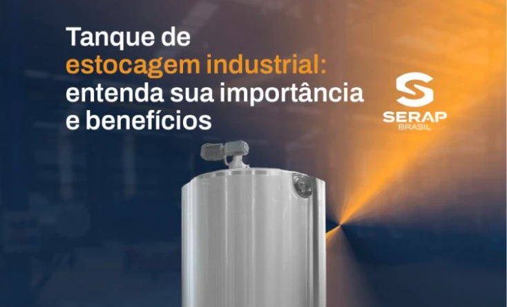 Tanque de estocagem industrial: entenda sua importância e benefícios